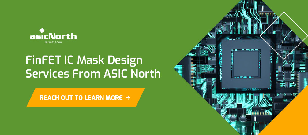 FinFET IC Mask Design Services from ASIC North